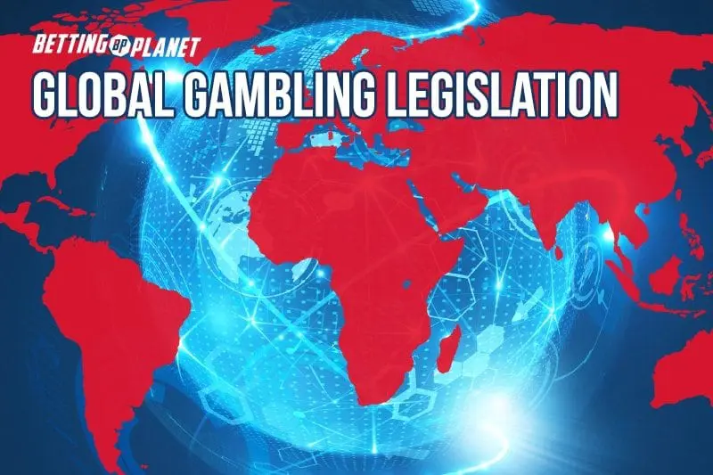 Global gambling legislation news – Week ending May 5