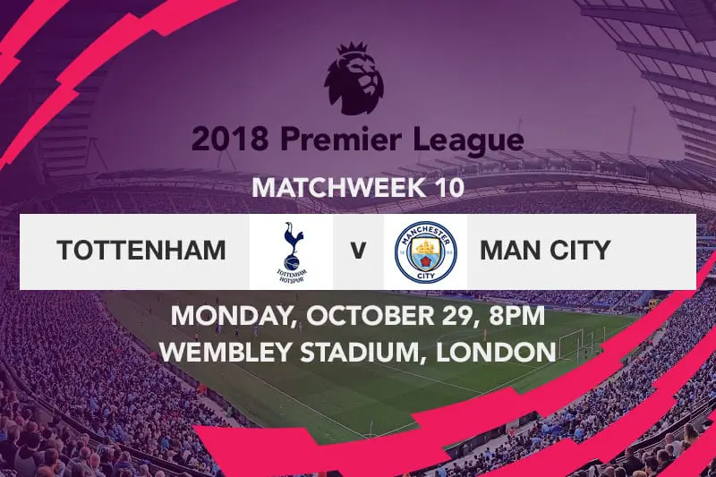 Tottenham vs. Manchester City double chance odds – 2018 EPL betting