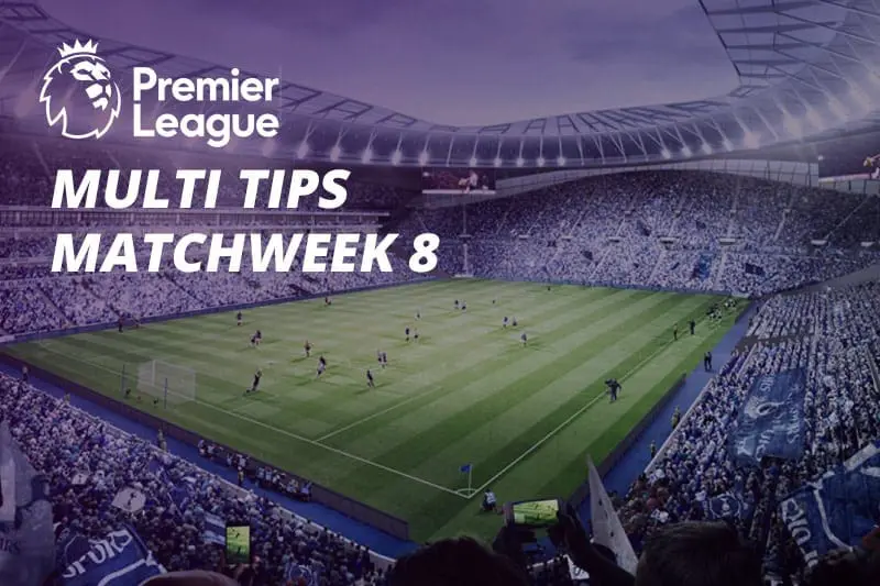 Parlay picks & best bets for EPL Matchweek 8