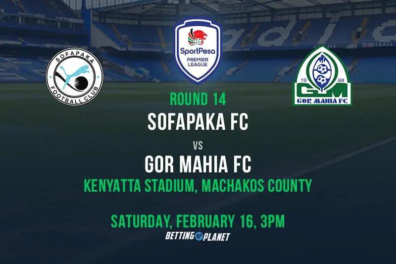 Sofapaka vs. Gor Mahia both teams to score odds – 2018/19 KPL betting