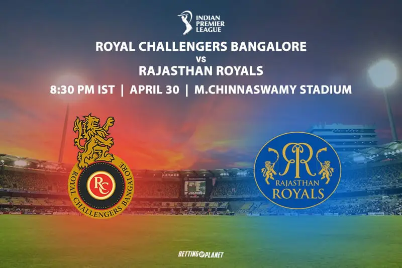 IPL Game 49 betting tips – Royal Challengers Bangalore vs Rajasthan