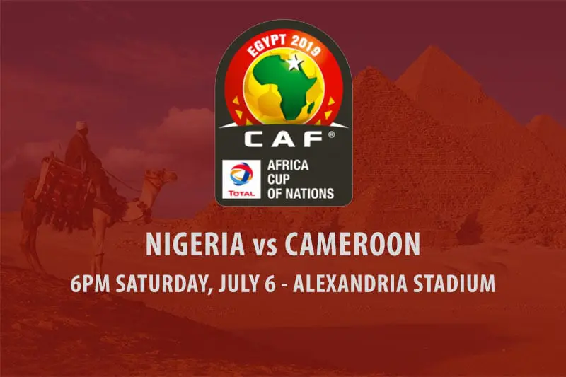 2019 Africa Cup of Nations betting tips – Nigeria vs Cameroon