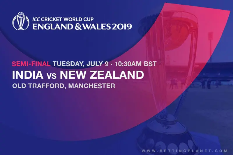 Cricket World Cup semi-final betting tips – India vs New Zealand