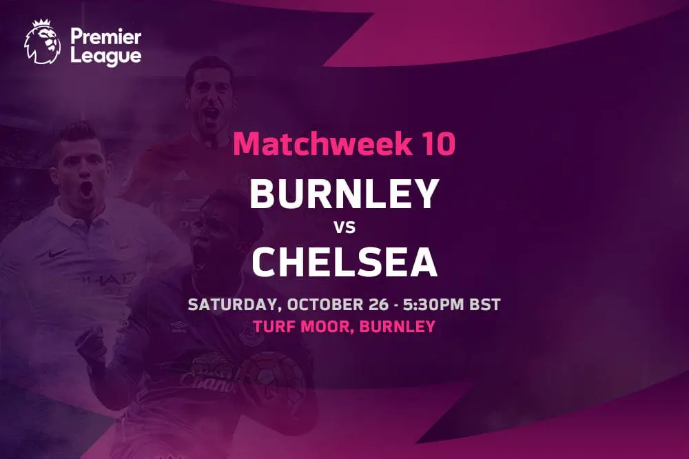 Burnley vs Chelsea betting predictions, tips and odds Burnley vs Chelsea EPL odds, best bets and match preview