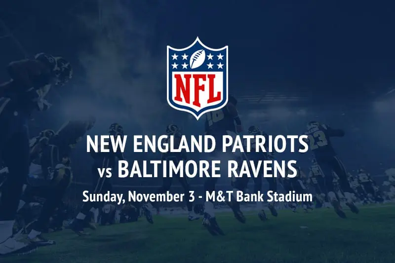 New England Patriots vs Baltimore Ravens betting tips and odds New England Patriots @ Baltimore Ravens NFL predictions and free picks