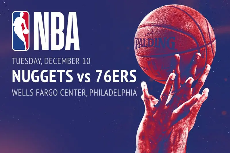 Denver Nuggets vs Philadelphia 76ers betting odds and picks