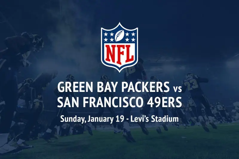 Packers vs 49ers NFL betting predictions – NFC Championship Game Green Bay Packers @ San Francisco 49ers NFL Playoffs preview, picks & best bets