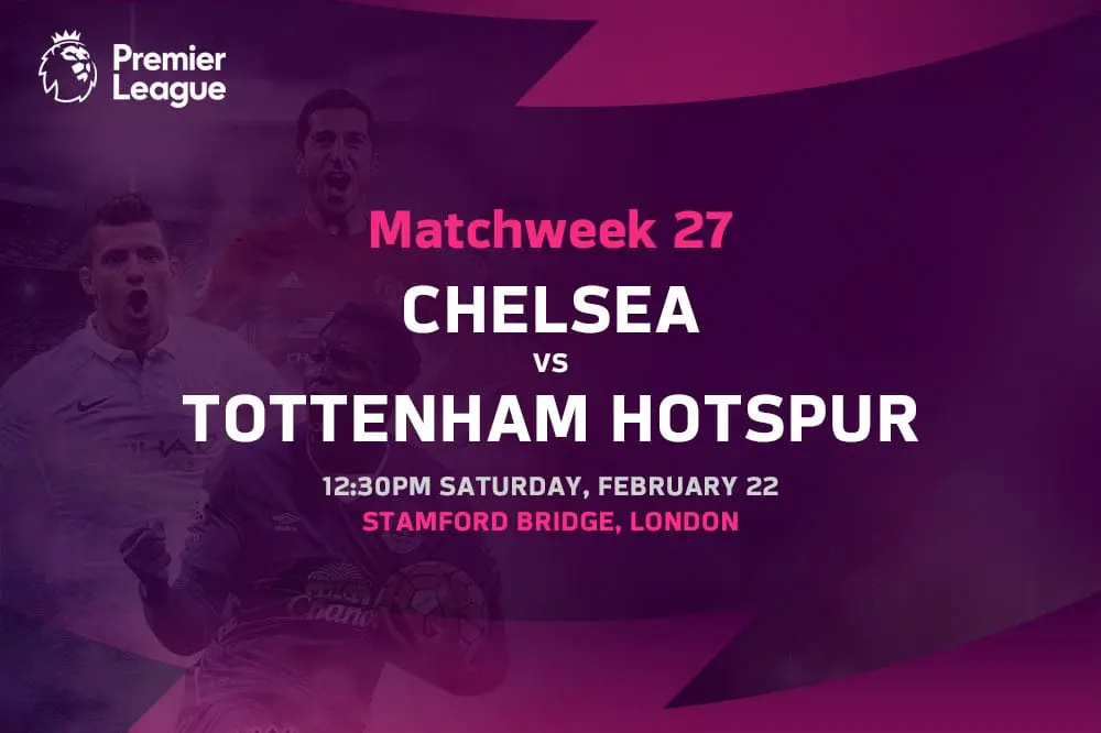 Chelsea vs Tottenham Hotspur EPL betting odds, tips & predictions Chelsea vs Spurs preview, free picks & best bets - EPL Matchweek 27