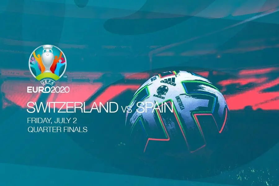Switzerland vs Spain EURO 2020 QF betting tips – Friday, July 2