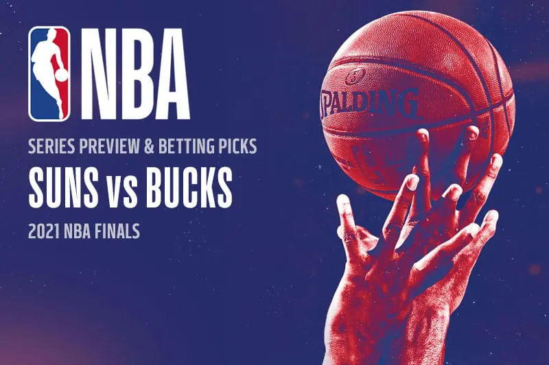 Phoenix Suns vs Milwaukee Bucks NBA Finals betting picks & odds