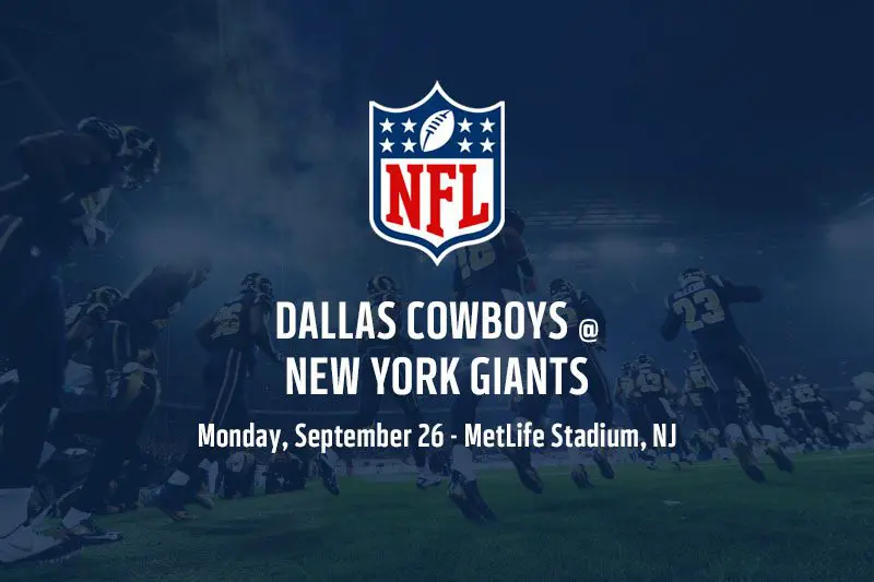 Cowboys v Giants NFL Monday best bets – September 26, 2022