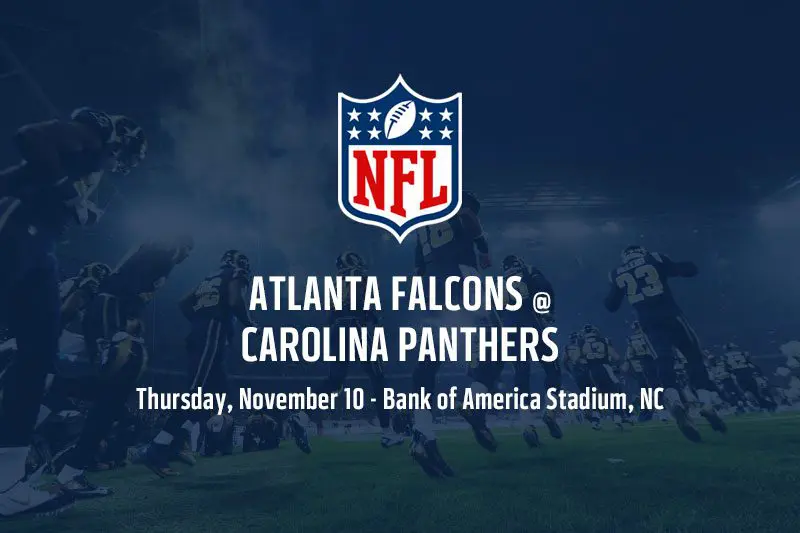 Falcons @ Panthers NFL Week 10 betting picks – November 10, 2022