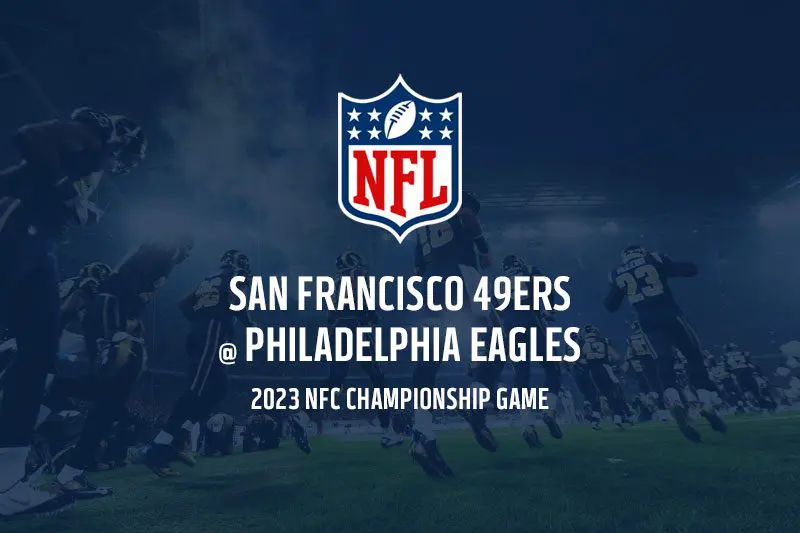 NFC Championship Game best bets & TD picks – 49ers @ Eagles