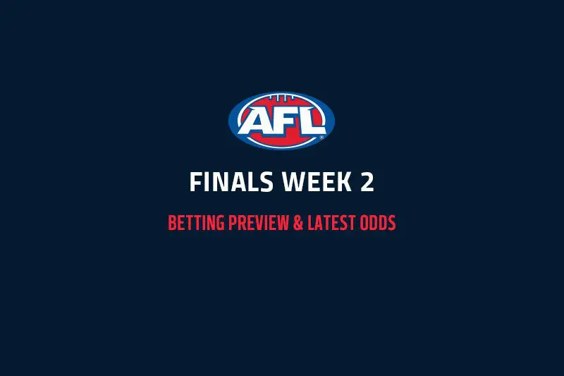 AFL Finals Week 2 preview, odds & betting predictions