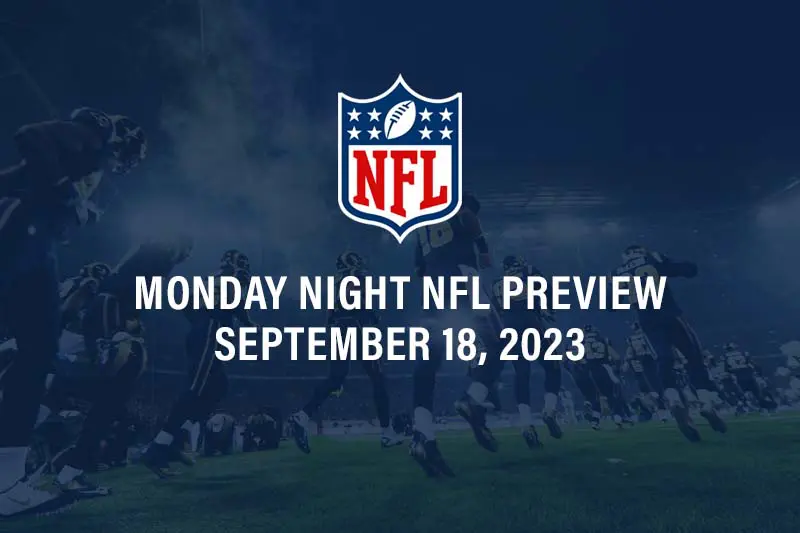 NFL Monday night football week two betting preview and top picks