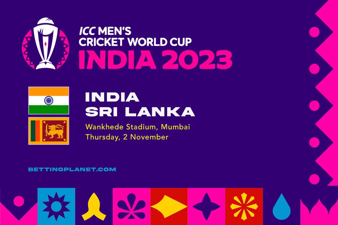 India vs Sri Lanka Cricket World Cup betting picks & cricket preview