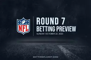 NFL Round 7 Betting Preview - Sunday