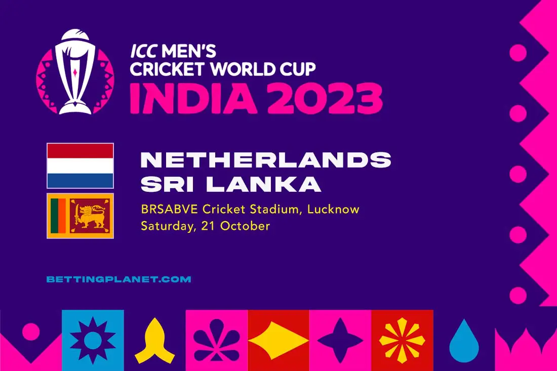 Netherlands v Sri Lanka ICC World Cup betting predictions & picks