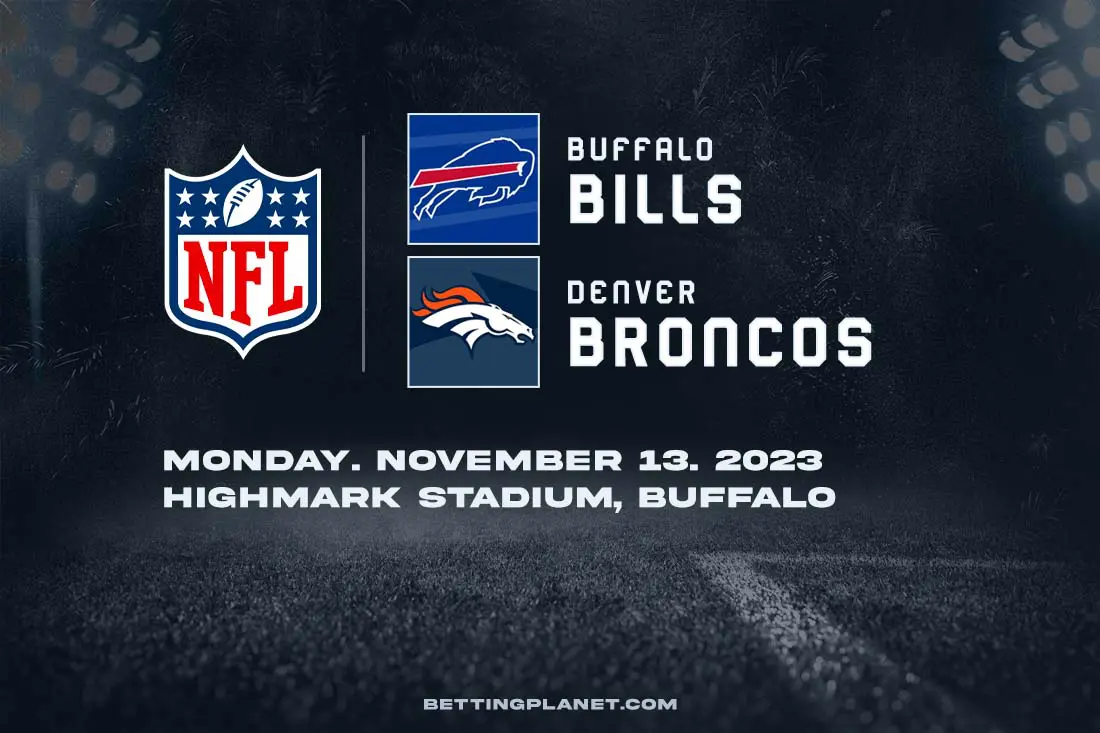 Denver @ Buffalo NFL Monday betting picks – November 13, 2023