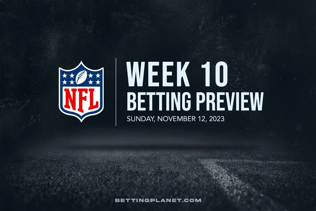 NFL Sunday Week 10 betting picks – November 12, 2023