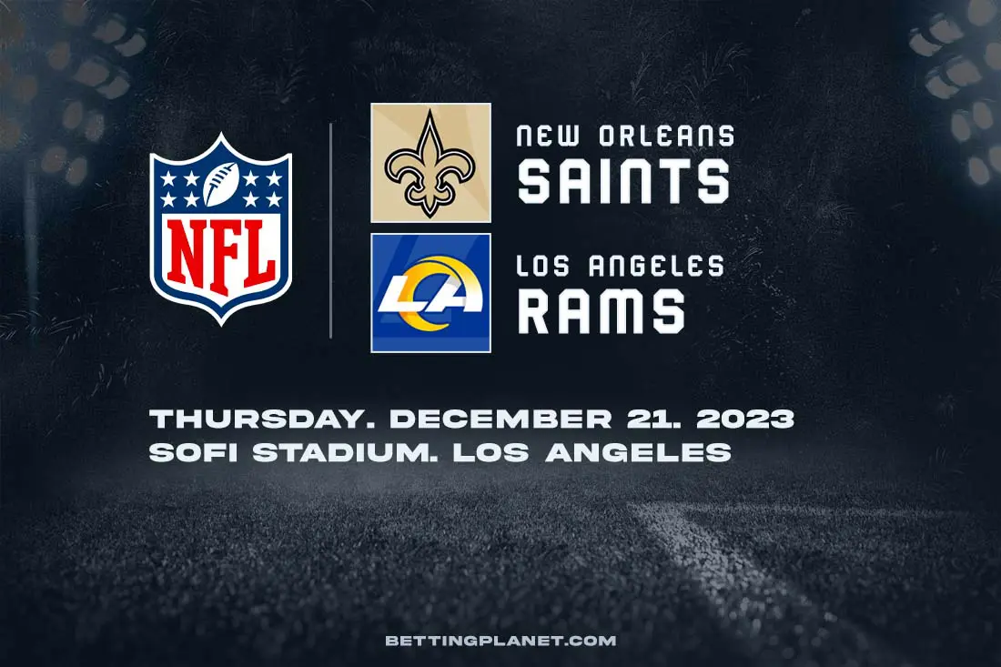 Los Angeles Rams v New Orleans Saints NFL preview & picks | 21/12