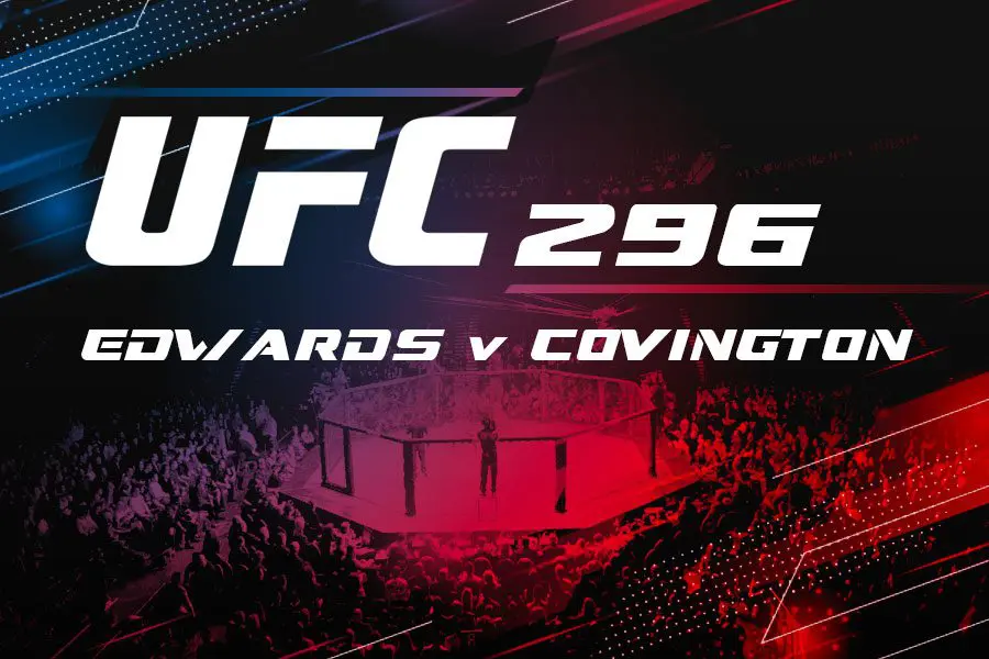 Edwards vs Covington UFC 296 betting preview – December 16, 2023