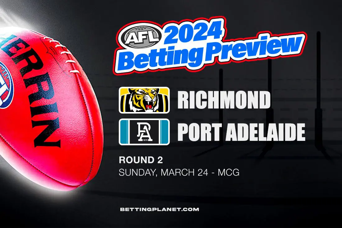 Richmond v Port Adelaide AFL R2 picks & odds | March 24, 2024