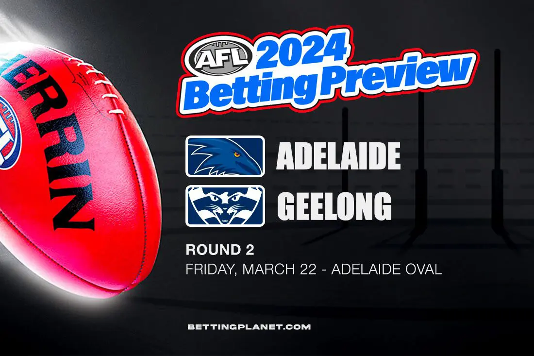 Adelaide v Geelong AFL R2 betting picks & odds | March 22, 2024