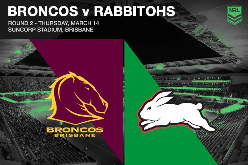 Broncos v Rabbitohs NRL R2 betting picks & odds | March 14, 2024