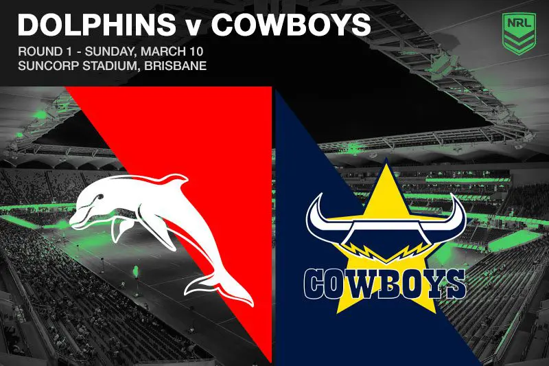 Cowboys v Dolphins NRL R1 betting picks & odds | March 10, 2024