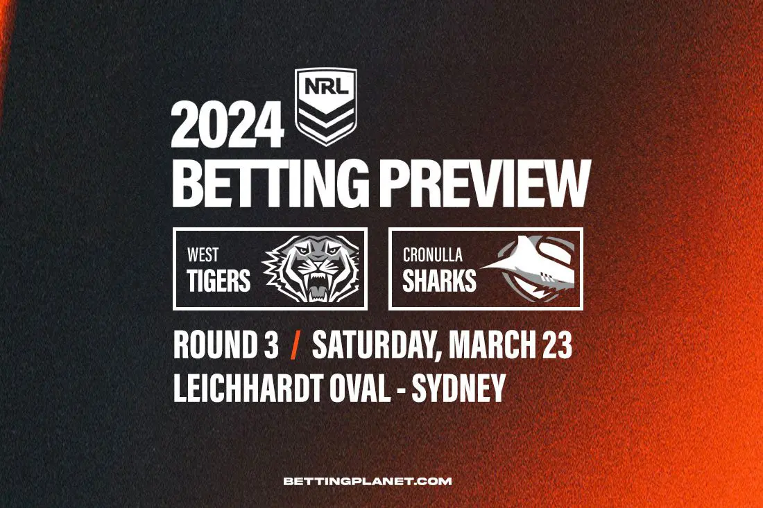 Tigers vs Sharks NRL R3 betting preview & picks | March 23, 2024