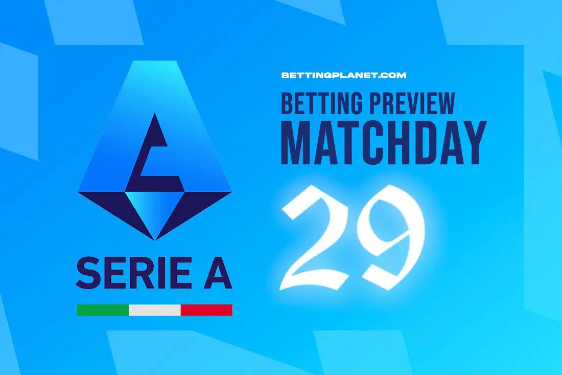 Serie A Matchday 29 preview, betting picks & top odds