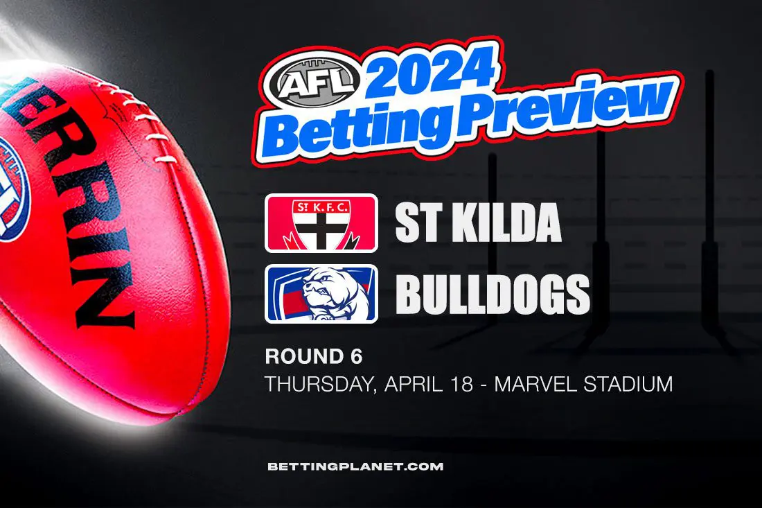 St Kilda v Western Bulldogs AFL R6 betting picks | April 18, 2024