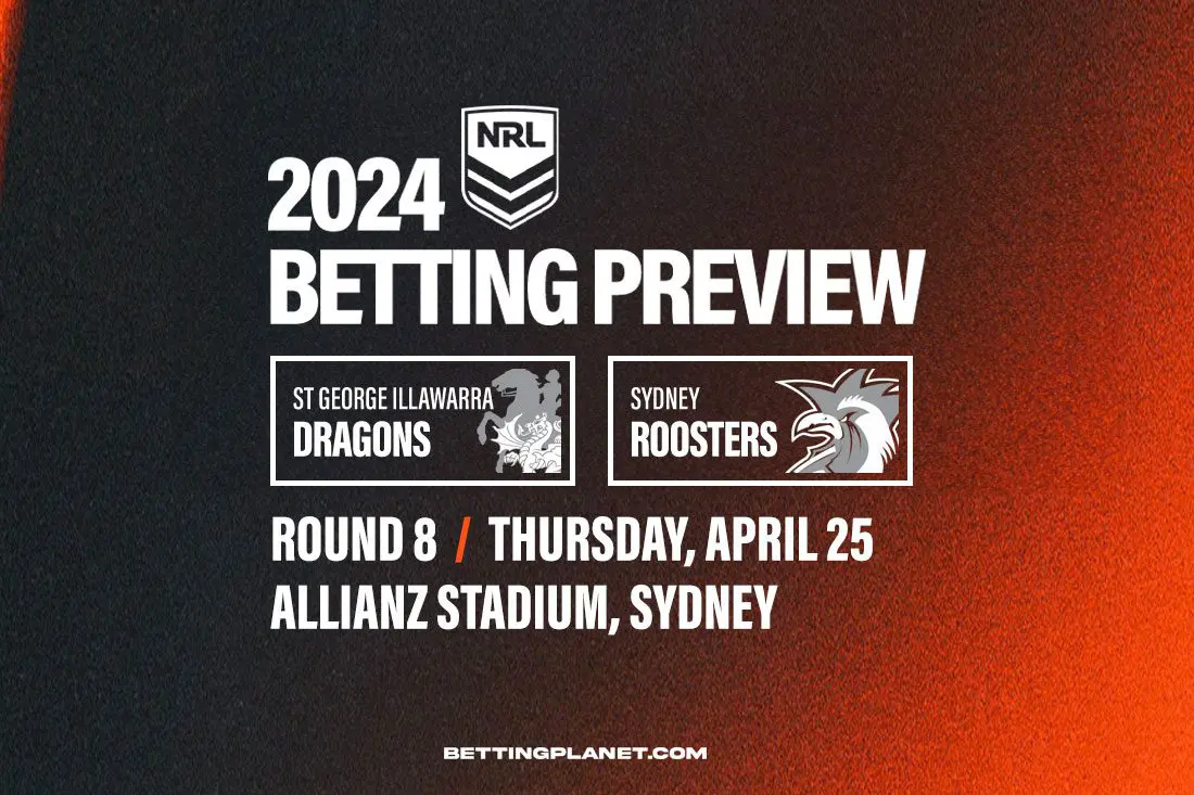 Dragons v Roosters NRL tips, odds & predictions | Round 8, 2024