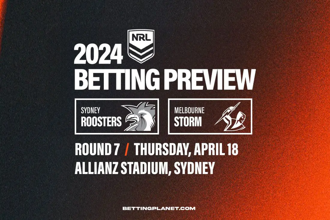 Sydney Roosters v Melbourne Storm betting picks & odds | NRL 2024