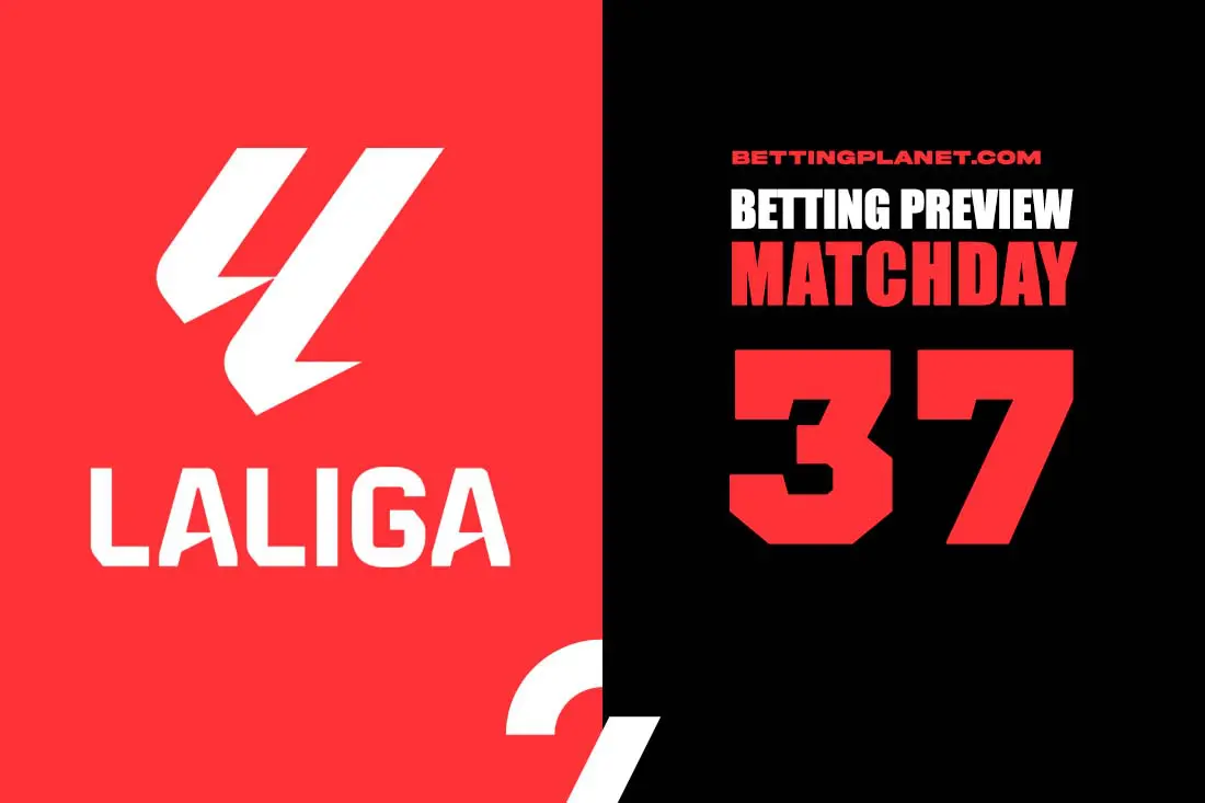 La Liga Matchday 37 betting preview, free picks & top odds