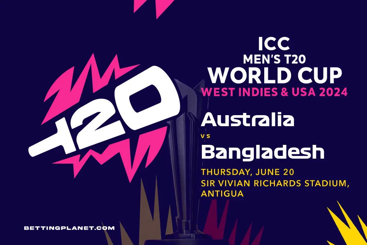 Australia v Bangladesh T20 World Cup betting picks | June 20