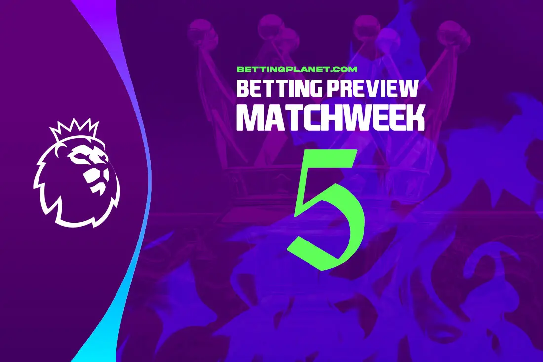 EPL Matchweek 5 betting preview, free picks & goalscorer odds