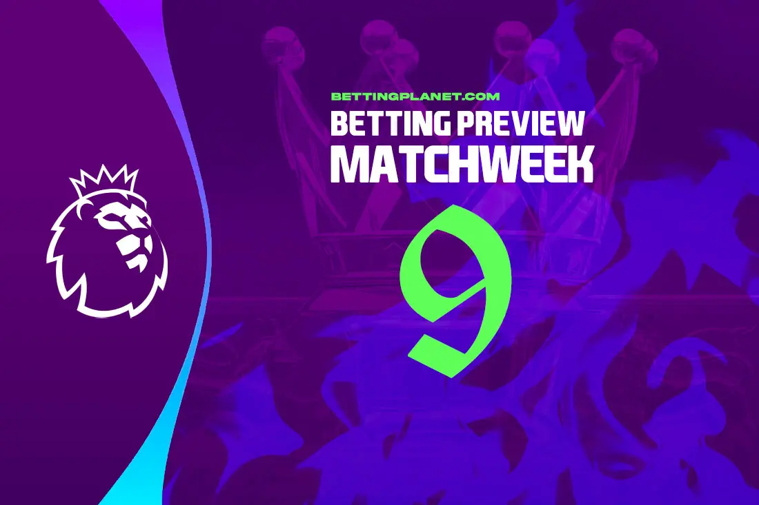 EPL Matchweek 9 betting picks & best odds | Premier League