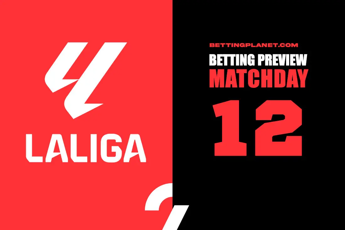 La Liga betting tips, prop picks & best odds | Matchday 12