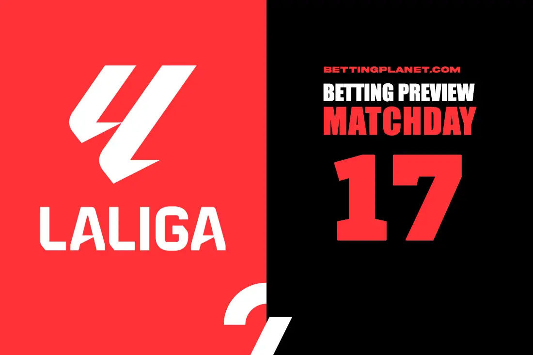 La Liga betting tips, prop picks & best odds | Matchday 17