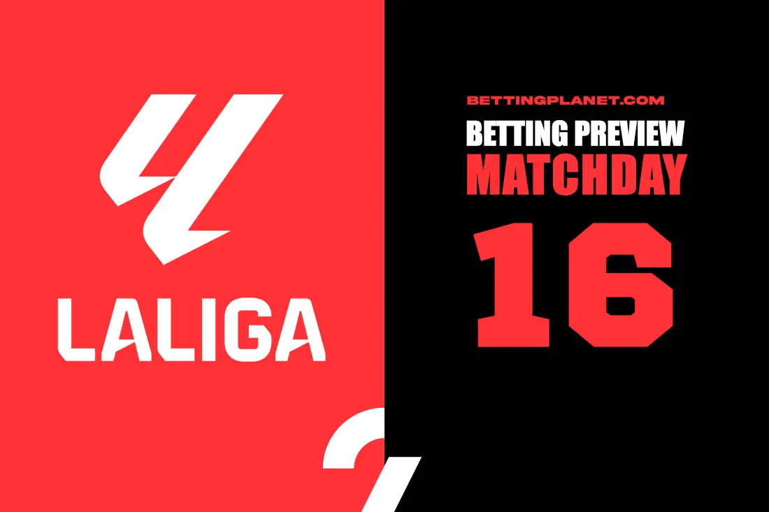 La Liga betting tips, prop picks & best odds | Matchday 16