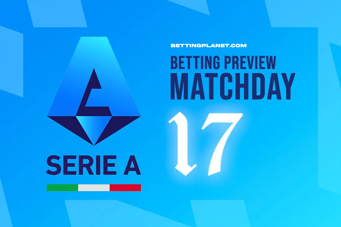 Serie A Matchday 17 betting preview, free picks & best odds