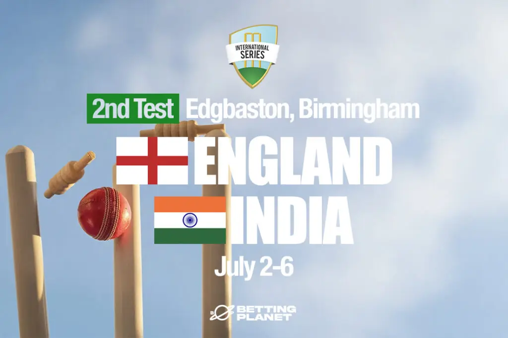 England v India cricket betting preview - Second Test 2025
