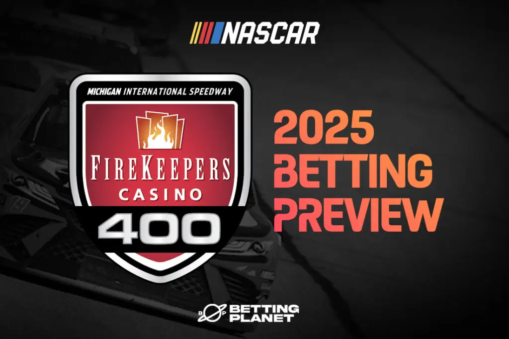 Firekeeprs 400 Nascar betting preview