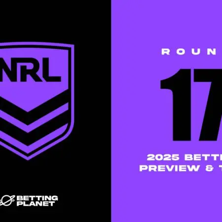 NRL Round 17 betting tips & match predictions