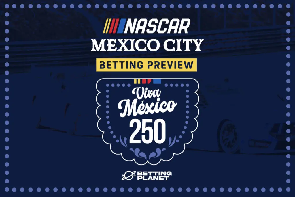Nascar Mexico City Betting Preview