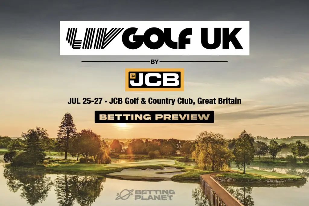 LIV Golf UK betting preview