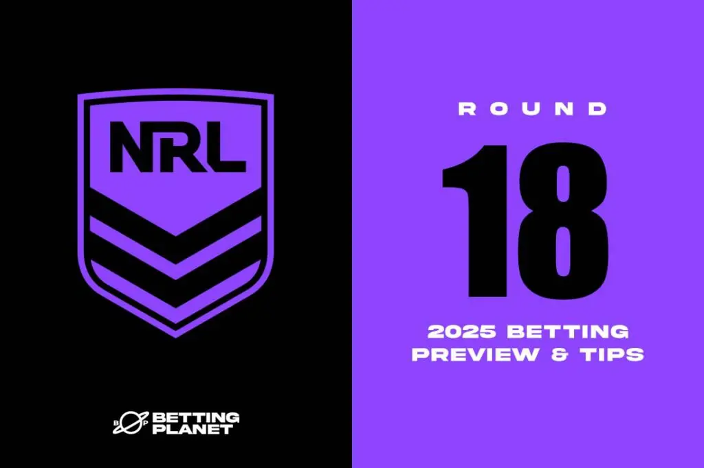 NRL Round 18 betting tips