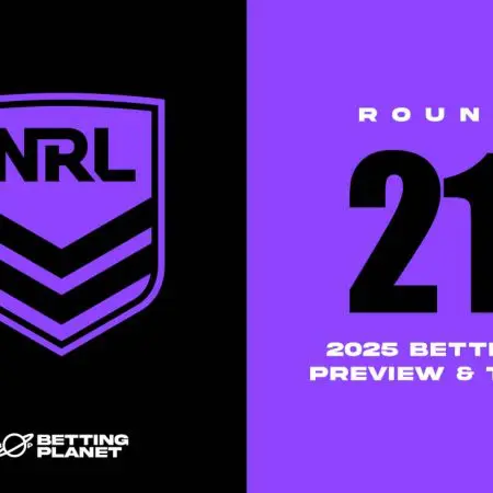 NRL Round 21 betting picks, best odds & predictions